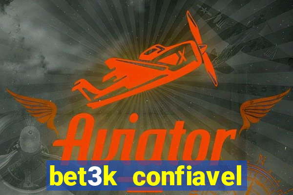 bet3k  confiavel